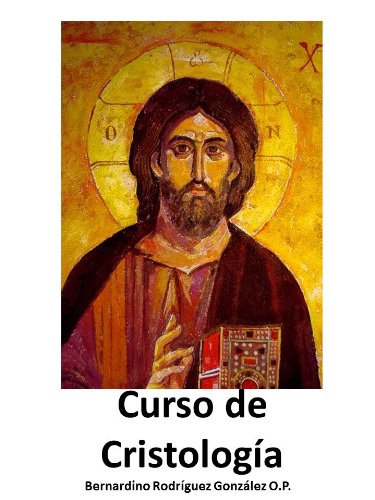 Curso de CristologÃ­a (Spanish Edition)