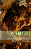 WANTED: Twelfth in a Series of Jess Williams Westerns (A Jess Williams Western Book 12)