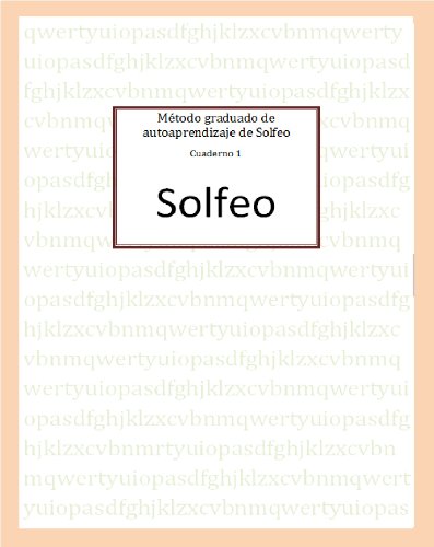 Método graduado de autoaprendizaje de Solfeo (Spanish Edition)