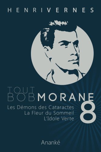 TOUT BOB MORANE/8 (Tout Bob Morane series) (French Edition)