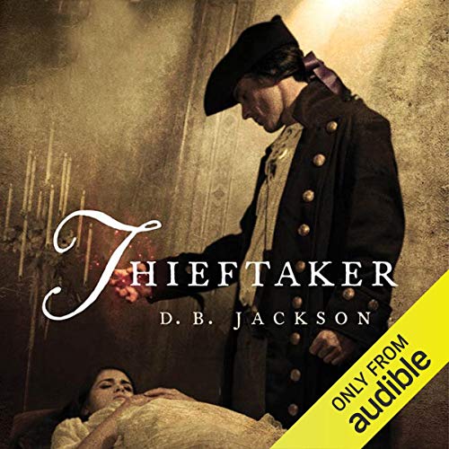 Thieftaker: Thieftaker Chronicles, Book 1