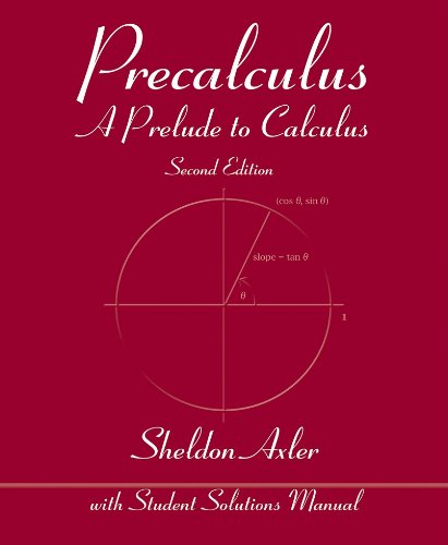 Precalculus: A Prelude to Calculus, 2nd Edition