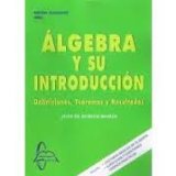 Algebra Y Su Introduccion: Definiciones Teoremas Y Resultados. El Precio Es En Dolares