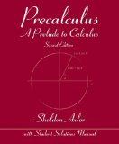 Precalculus: A Prelude to Calculus, 2nd Edition