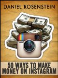 50 Ways to Make Money With Instagram