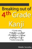 Breaking out of 4th Grade Kanji