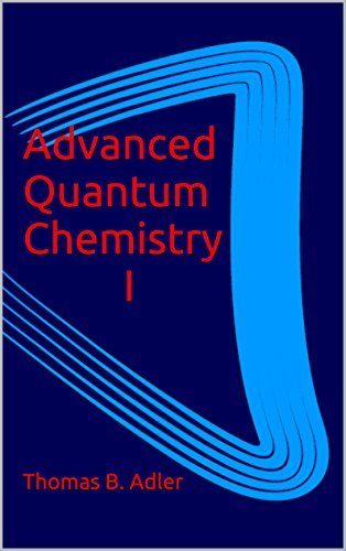 Advanced Quantum Chemistry I