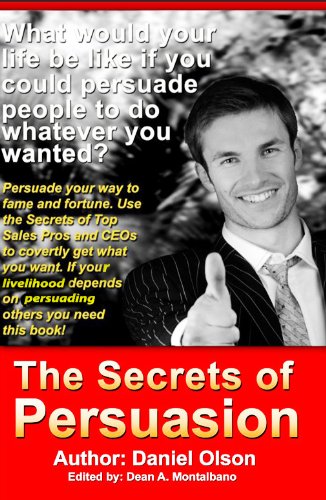 The Secrets of Persuasion