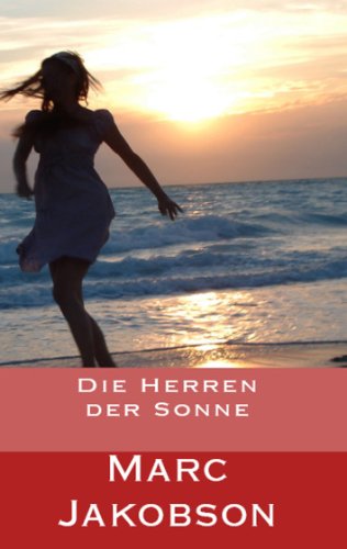 Die Herren der Sonne (German Edition)