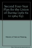 Second Four-Year Plan for the Union of Burma (1961-62 to 1964-65).