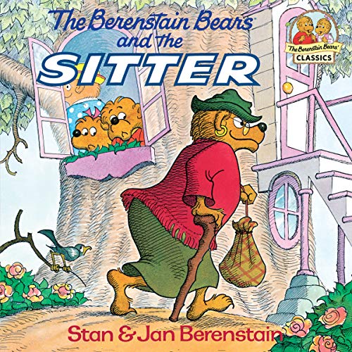 The Berenstain Bears and the Sitter (First Time Books(R))