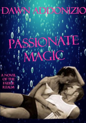 Passionate Magic - A Paranormal Fantasy Romance