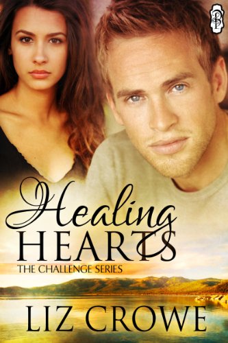 Healing Hearts (The Challenge Series Book 1)
