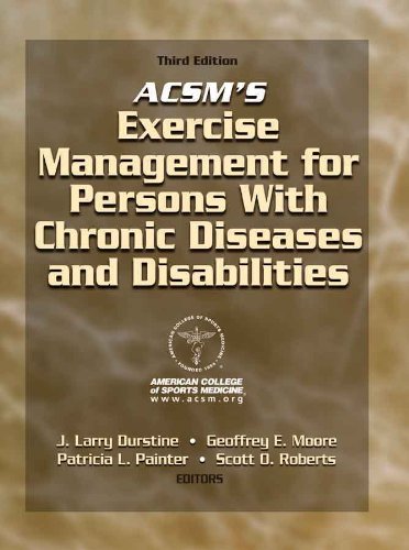 ACSM's Exercise Management for Persons With Chronic Diseases & Disabilities