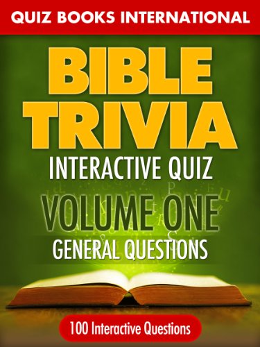 Bible Trivia Interactive Quiz Book: 100 General Questions