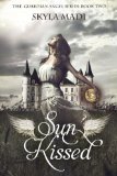 Sun Kissed (The Guardian Angel Series Book 2)