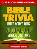 Bible Trivia Interactive Quiz Book: 100 General Questions