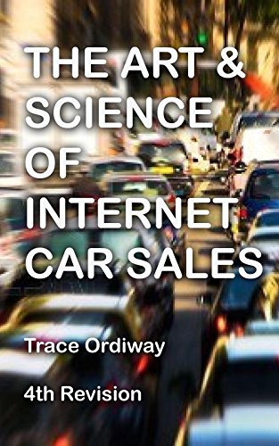 THE ART & SCIENCE OF INTERNET CAR SALES