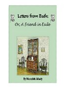 Letters from Bath; Or, A Friend in Exile (The Merriweather Chronicles)