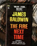 The Fire Next Time