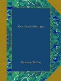 Our Social Heritage