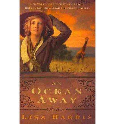 [ [ [ An Ocean Away [ AN OCEAN AWAY ] By Harris, Lisa ( Author )Mar-01-2011 Paperback