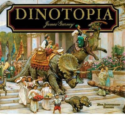 [ DINOTOPIA: A LAND APART FROM TIME (ANNIVERSARY) ] By Gurney, James ( Author) 2011 [ Hardcover ]