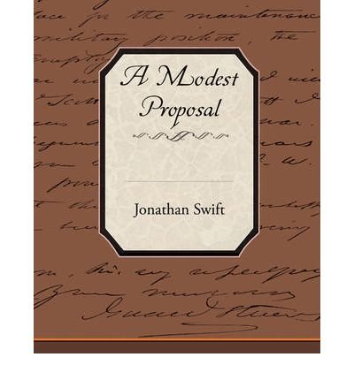 [ [ [ A Modest Proposal [ A MODEST PROPOSAL ] By Swift, Jonathan ( Author )Jul-04-2008 Paperback