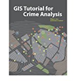 [ GIS Tutorial for Crime Analysis [With DVD][ GIS TUTORIAL FOR CRIME ANALYSIS [WITH DVD] ] By Gorr, Wilpen L. ( Author )Nov-15-2011 Paperback