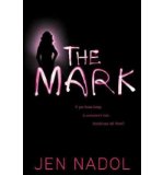 [ The Mark [ THE MARK ] By Nadol, Jen ( Author )Aug-30-2011 Paperback