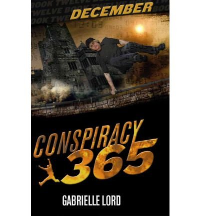 [ December (Conspiracy 365 (Hardcover) #12) ] By Lord, Gabrielle ( Author ) [ 2010 ) [ Hardcover ]
