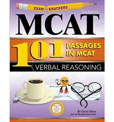 By David Orsay Examkrackers 101 Passages in MCAT Verbal Reasoning (2nd Edition)
