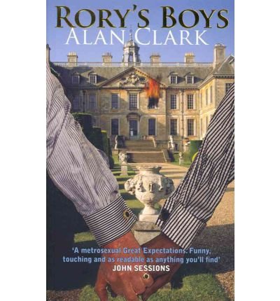 [ Rory's Boys [ RORY'S BOYS ] By Clark, Alan ( Author )Dec-16-2011 Paperback
