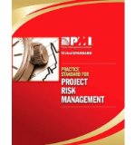 [ [ [ Practice Standard for Project Risk Management [ PRACTICE STANDARD FOR PROJECT RISK MANAGEMENT ] By Project Management Institute ( Author )Jul-01-2009 Paperback