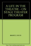 A LIFE IN THE THEATRE - ON STAGE THEATER PROGRAM