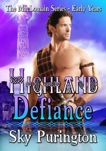 Highland Defiance (The MacLomain Series: Early Years, Book 1): A Highlander Time Travel Romance