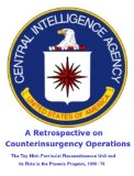 A Retrospective on Counterinsurgency Operations: The Tay Ninh Provincial Reconnaissance Unit and Its Role in the Phoenix Program