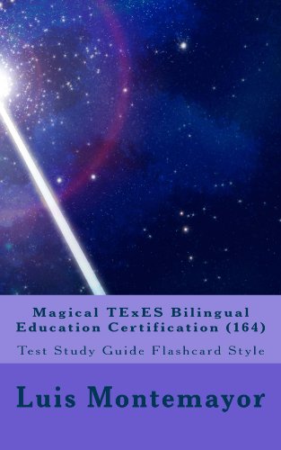 Magical TExES Bilingual Education Certification (164)