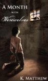 A Month with Werewolves (A Month with Werewolves Serials Book 1)