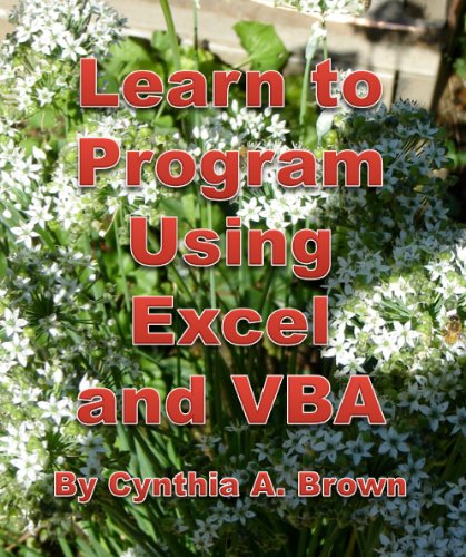Learn to Program Using Excel and VBA