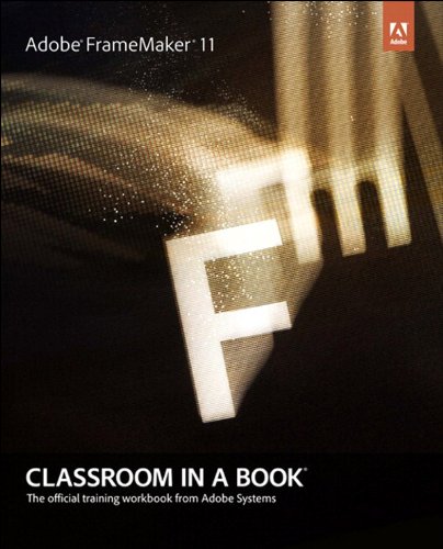 Adobe FrameMaker 11 Classroom in a Book