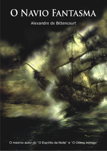 O Navio Fantasma (Portuguese Edition)