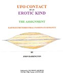 UFO CONTACT OF AN EROTIC KIND, The Assignment