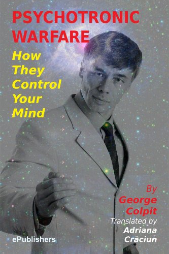 Psychotronic Warfare: How They Control Your Mind
