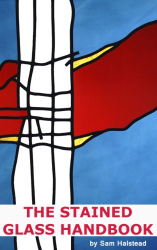 The Stained Glass Handbook