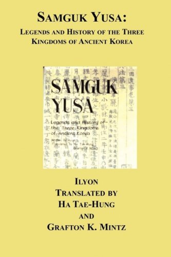 Samguk Yusa - Stories and Legends of the Three Kingdoms of Ancient Korea
