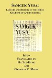 Samguk Yusa - Stories and Legends of the Three Kingdoms of Ancient Korea