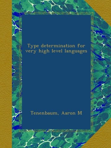 Type determination for very high level languages