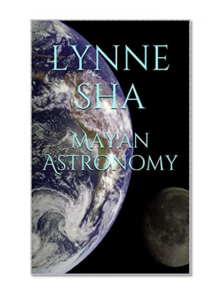 Mayan Astronomy