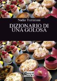 Dizionario di una Golosa (Italian Edition)